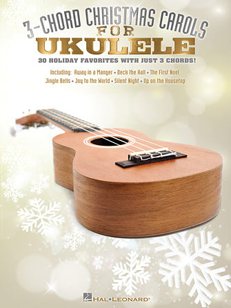 HAL LEONARD 00101852 3-Chord Christmas Carols for Ukulele