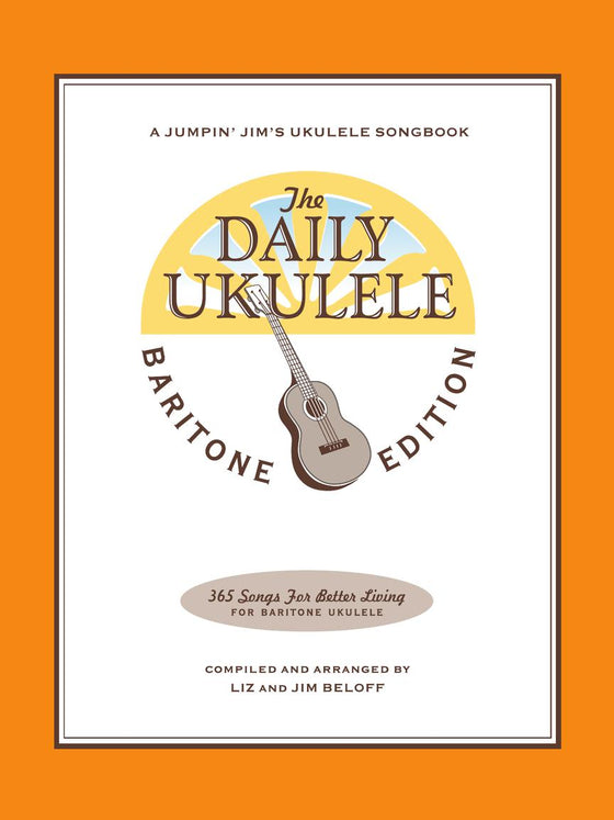 HAL LEONARD 00121280 The Daily Ukulele - Baritone Edition