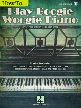 HAL LEONARD 00140698 How to Play Boogie Woogie Piano