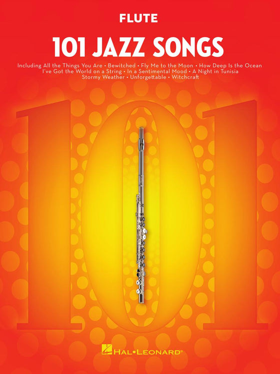 HAL LEONARD 00146363 101 Jazz Songs for Flute