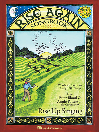 HAL LEONARD 00149301 Rise Again Songbook - Words & Chords to Nearly 1200 Songs 7-1/2x10 Spiral-Bound