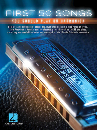 HAL LEONARD 00152493 First 50 Songs You Should Play on Harmonica