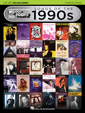 HAL LEONARD 00159575 Songs of the 1990s - The New Decade Series - E-Z Play Today Volume 369