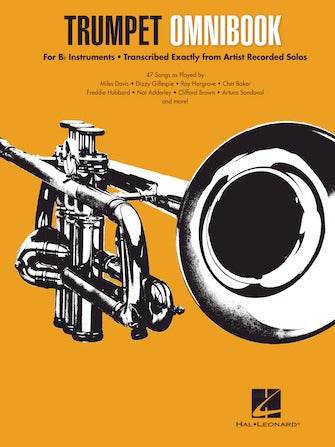 HAL LEONARD HL00191850 Trumpet Omnibook - For B-Flat Instruments Transcribed Exactly from Artist Recorded Solos - Ray's Midbell Music