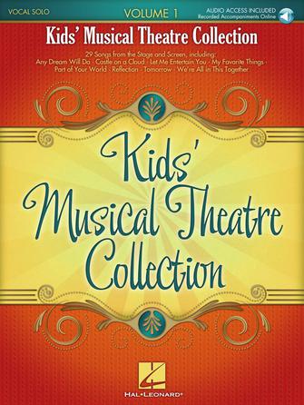 HAL LEONARD HL00230029 Kids' Musical Theatre Collection - Volume 1