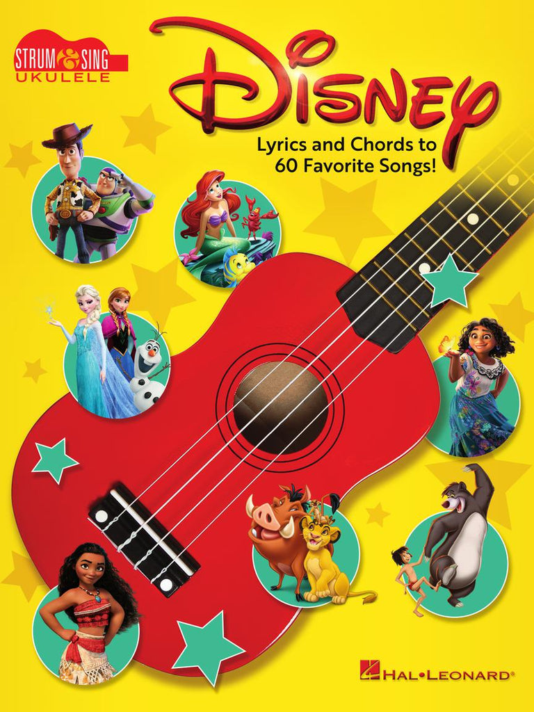 HAL LEONARD 00249108 Disney - Strum & Sing Ukulele - Lyrics and Chords to 60 Favorite Songs!