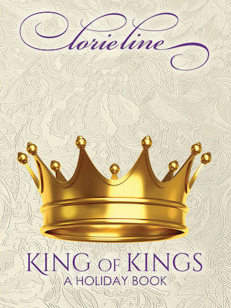 HAL LEONARD 00262693 Lorie Line-King of Kings: A Holiday Collection