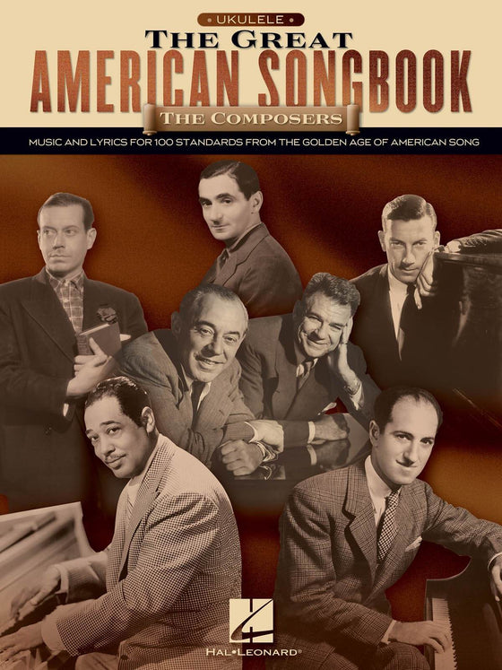 HAL LEONARD 00263232 The Great American Songbook: The Composers for Ukulele
