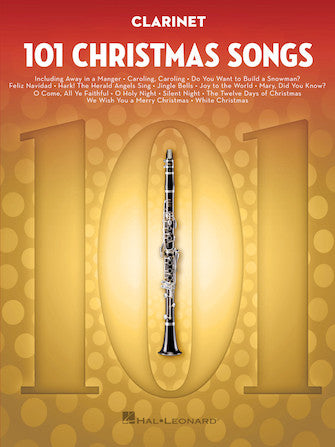 HAL LEONARD 00278638 101 Christmas Songs Clarinet