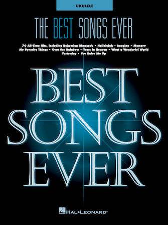 HAL LEONARD 00282413 The Best Songs Ever Ukulele Songbook - Ray's Midbell Music