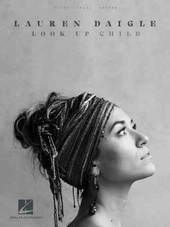 HAL LEONARD 00284958 Lauren Daigle Look Up Child PVG