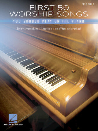 HAL LEONARD 00287138 First 50 Worship Songs You Should Play on Piano