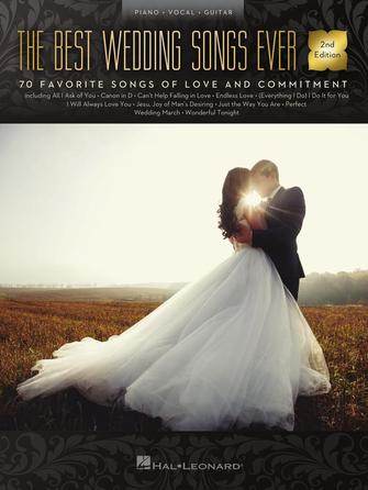 HAL LEONARD 00290985 The Best Wedding Songs Ever - 2nd Edition - Ray's Midbell Music