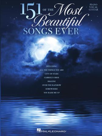 HAL LEONARD 00291051 151 of the Most Beautiful Songs Ever