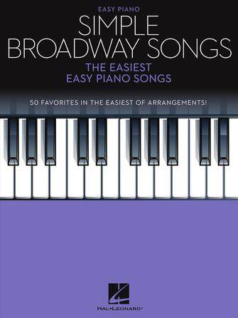 HAL LEONARD 00295064 Simple Broadway Songs - The Easiest Easy Piano Songs - Ray's Midbell Music