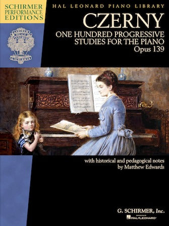 G.schirmer 297115 Czerny - One Hundred Progressive Studies for the Piano, Op. 139