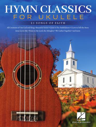 HAL LEONARD 00298111 Hymn Classics for Ukulele