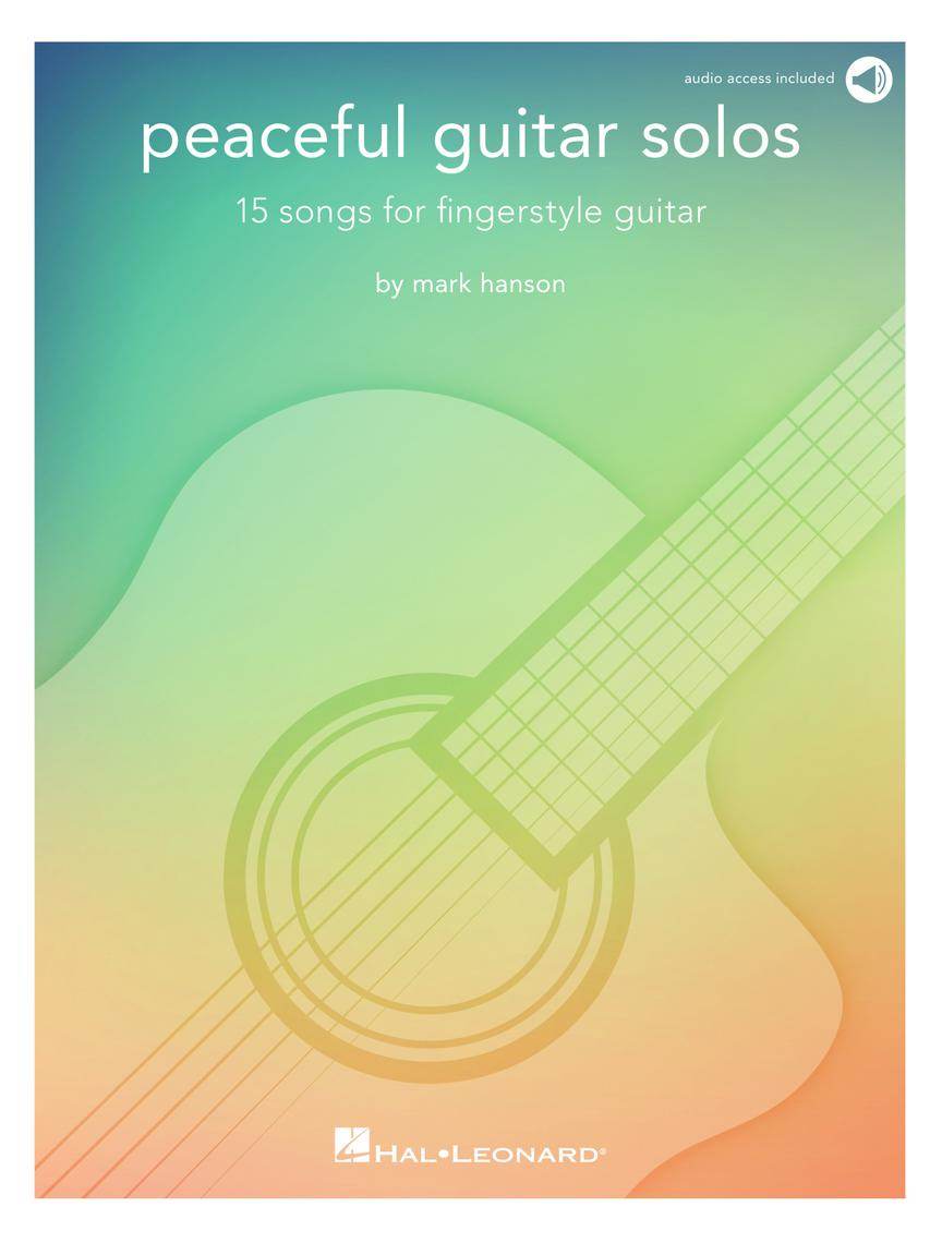 HAL LEONARD 00298243 Peaceful Guitar Solos - 15 Songs for Fingerstyle Guitar - Ray's Midbell Music