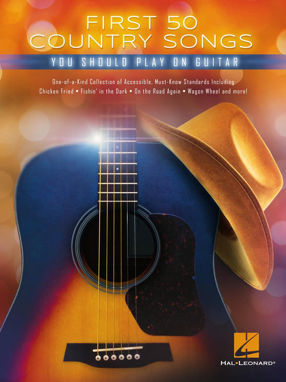 HAL LEONARD 00302534 First 50 Country Songs You Should Play on Guitar