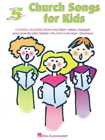 HAL LEONARD 00310613 Church Songs for Kids - Five-Finger Piano - Ray's Midbell Music
