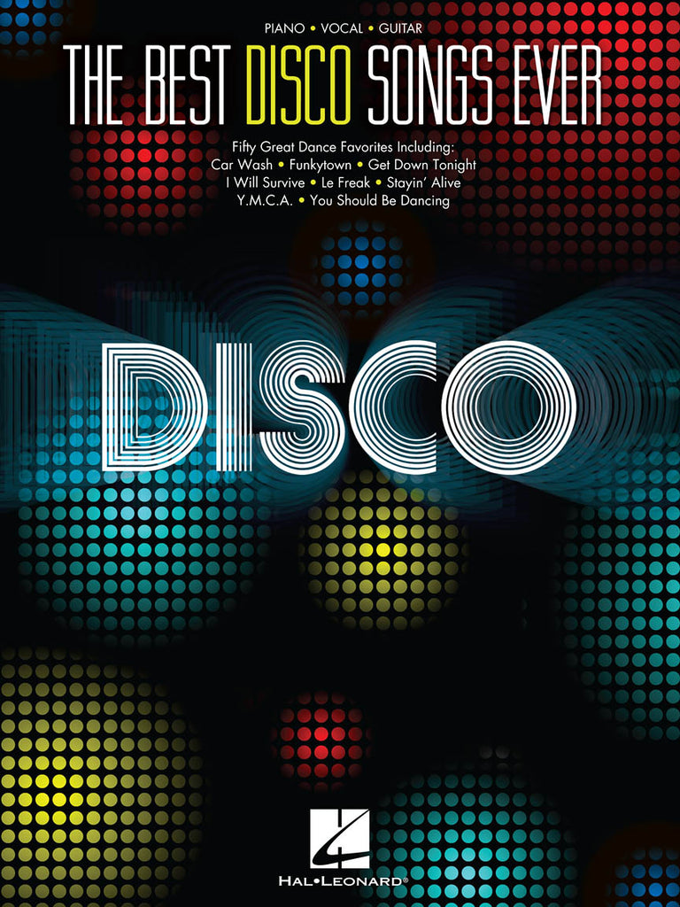 HAL LEONARD 00312565 The Best Disco Songs Ever