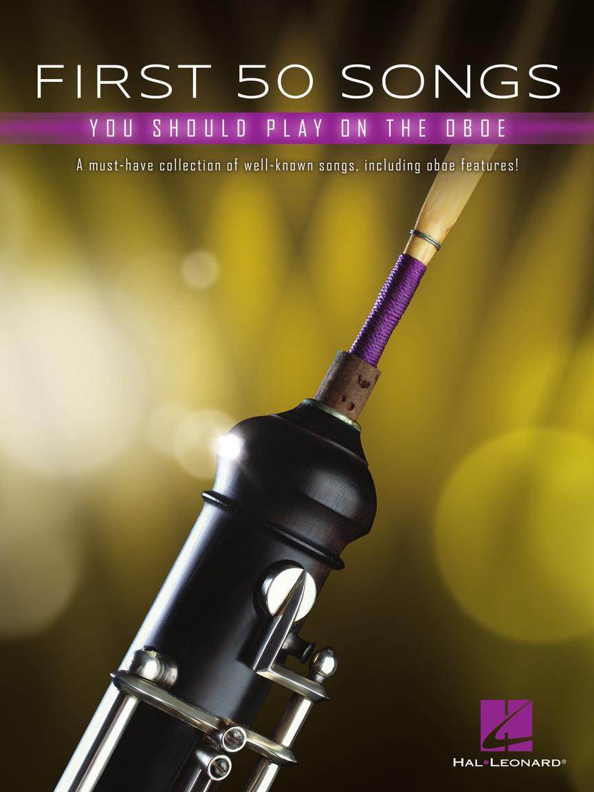 HAL LEONARD 00322931 First 50 Songs You Should Play on Oboe - Ray's Midbell Music