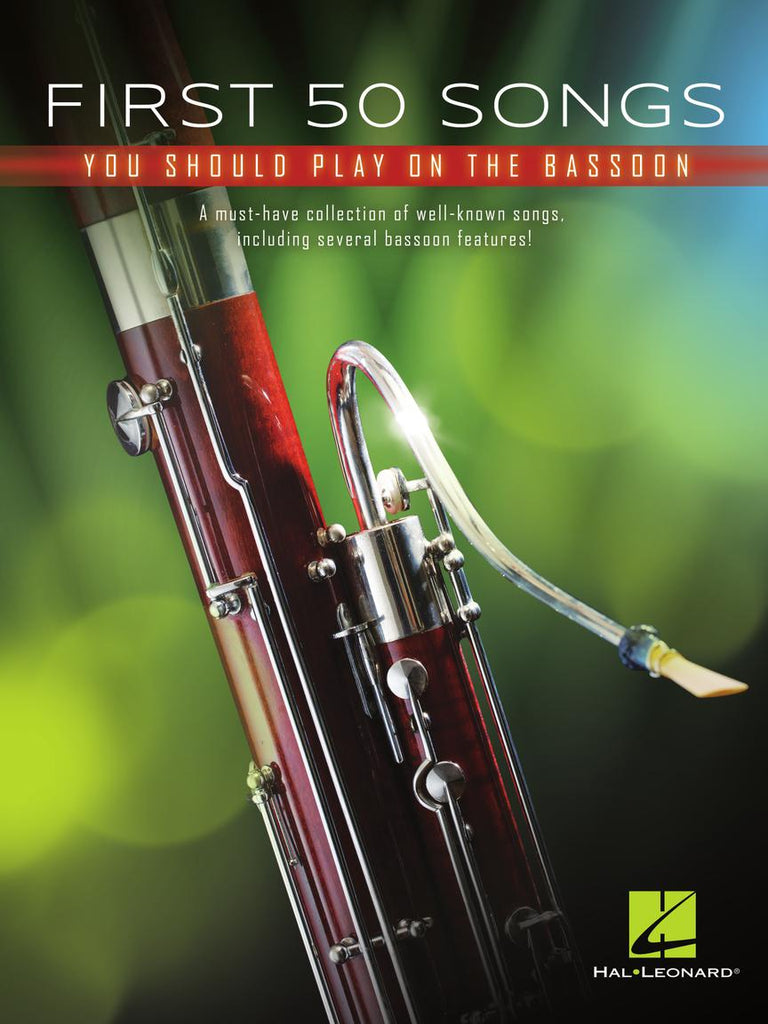 HAL LEONARD 00322934 First 50 Songs You Should Play on Bassoon - A Must-Have Collection of Well-Known Songs, Including Se