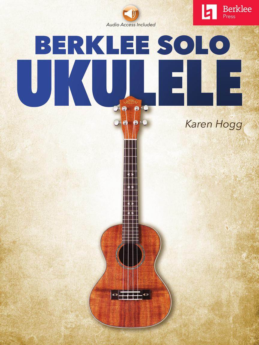 BERKLEEPRESS 00327666 Berklee Solo Ukulele - Ray's Midbell Music