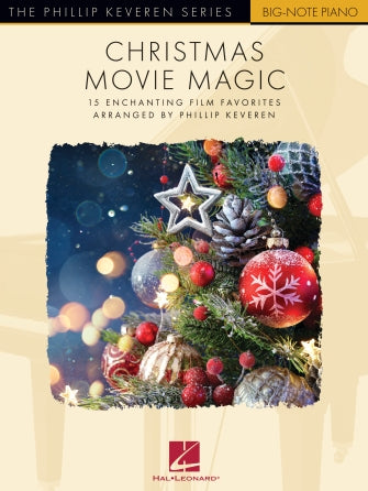 HAL LEONARD 00346000 Christmas Movie Magic - 15 Enchanting Film Favorites - The Phillip Keveren Series Big-Note Piano