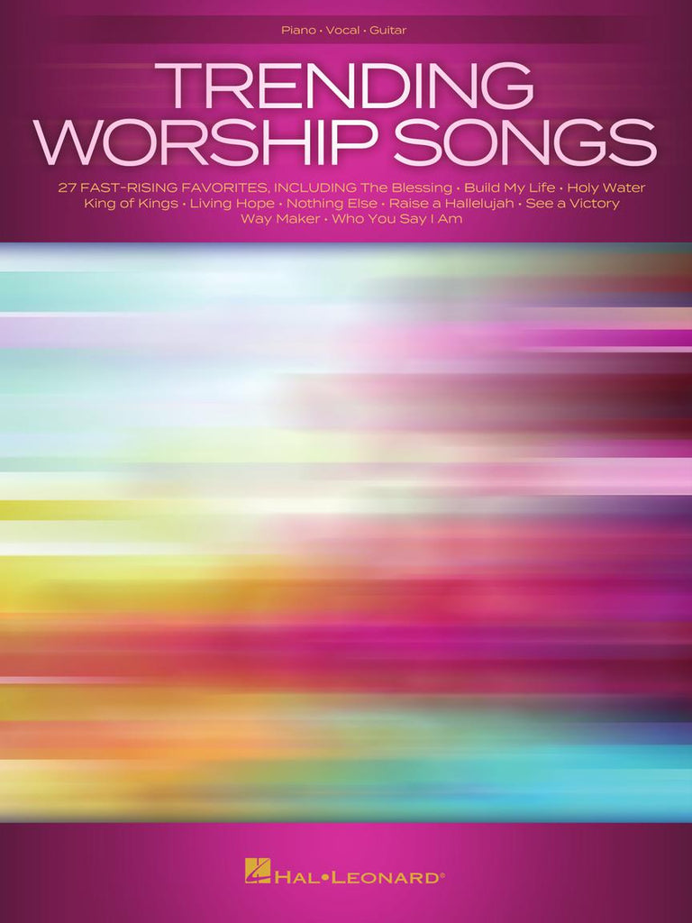 HAL LEONARD 00346008 Trending Worship Songs - 27 Fast-Rising Favorites