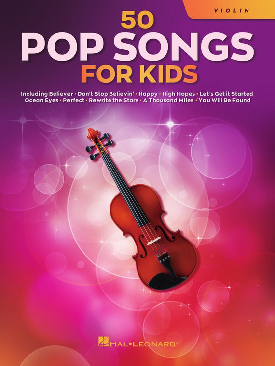 HAL LEONARD 00350965 50 Pop Songs for Kids - for Violin