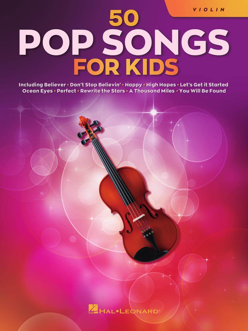 HAL LEONARD 00350965 50 Pop Songs for Kids - for Violin - Ray's Midbell Music