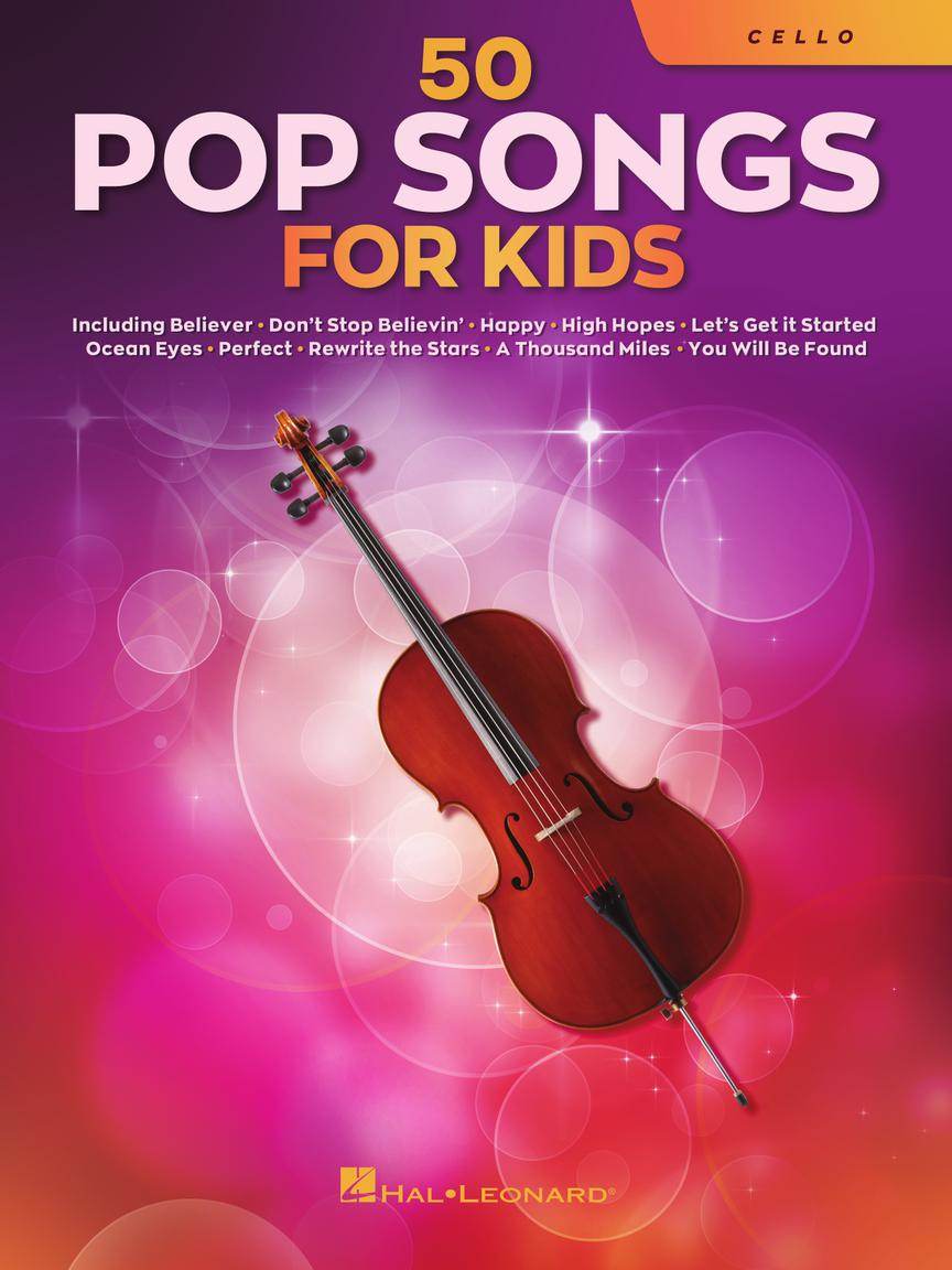 HAL LEONARD 00350967 50 Pop Songs for Kids - for Cello - Ray's Midbell Music