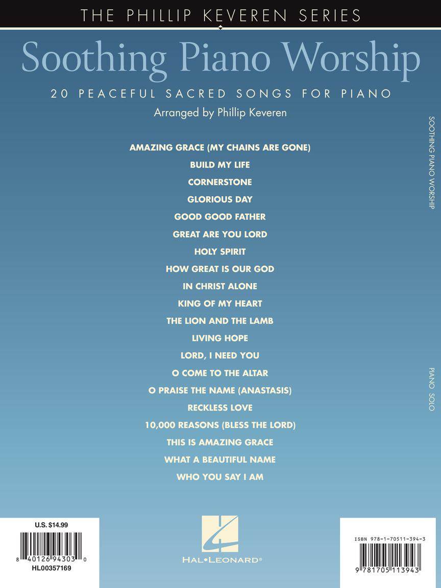 HAL LEONARD 00357169 Soothing Piano Worship - 20 Peaceful Sacred Songs for Piano The Phillip Keveren Series - Ray's Midbell Music