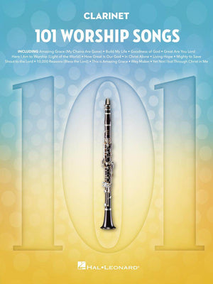 HAL LEONARD 00360030 101 Worship Songs for Clarinet - Ray's Midbell Music