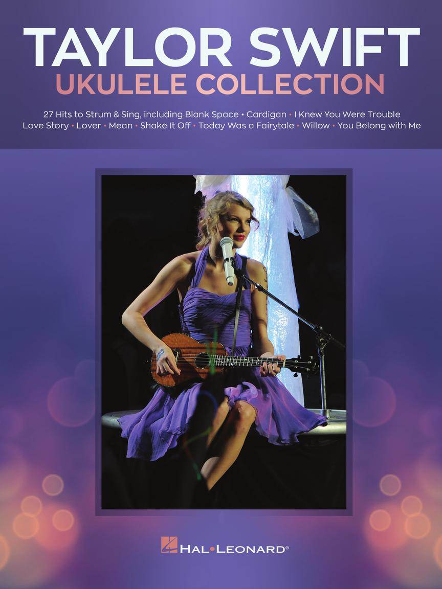 HAL LEONARD 00365317 Taylor Swift - Ukulele Collection - 27 Hits to Strum & Sing - Ray's Midbell Music