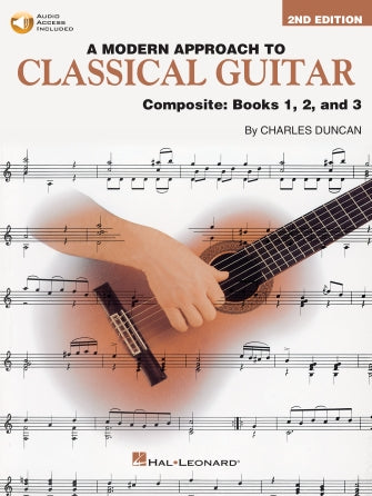 Hal Leonard 00365531 A Modern Approach to Classical Guitar - Second Edition - Composite Edition: Books 1, 2, and 3