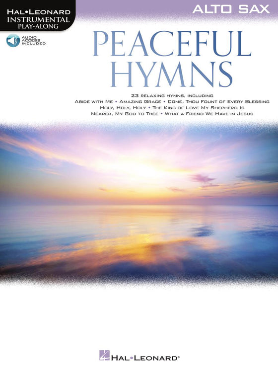 HAL LEONARD 00366476 Peaceful Hymns for Alto Sax - Instrumental Play-Along