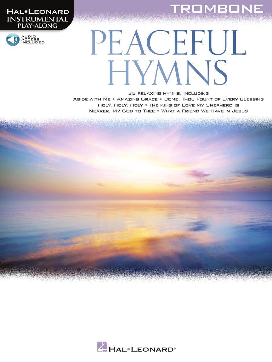 HAL LEONARD 00366481 Peaceful Hymns for Trombone - Instrumental Play-Along - Ray's Midbell Music