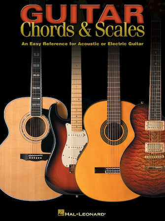 HAL LEONARD 00695733 Guitar Chords & Scales - An Easy Reference for Acoustic or Electric Guitar