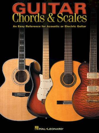 HAL LEONARD 00695733 Guitar Chords & Scales - An Easy Reference for Acoustic or Electric Guitar - Ray's Midbell Music