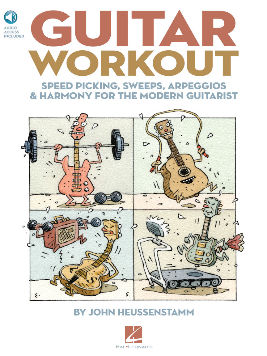 HAL LEONARD 00696223 Guitar Workout - Speed Picking, Sweeps, Arpeggios & Harmony for the Modern Guitarist