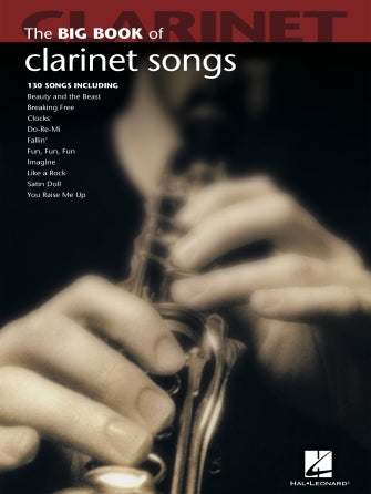 HAL LEONARD 00842208 Big Book of Clarinet Songs