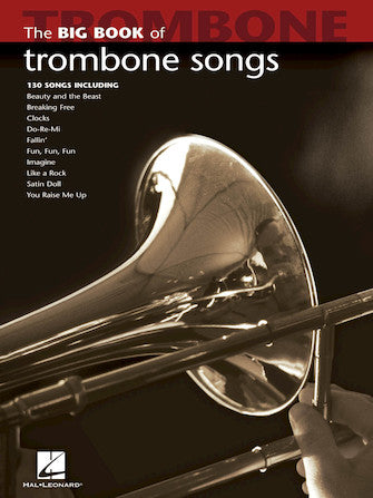 HAL LEONARD 00842213 Big Book of Trombone Songs