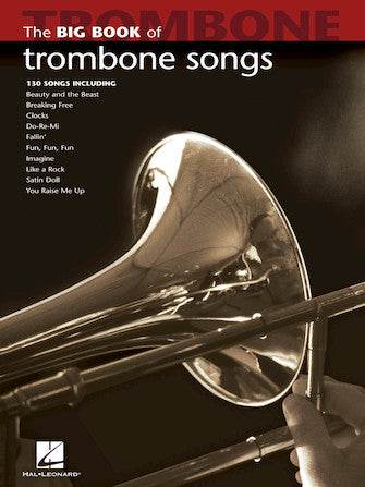 HAL LEONARD 00842213 Big Book of Trombone Songs - Ray's Midbell Music