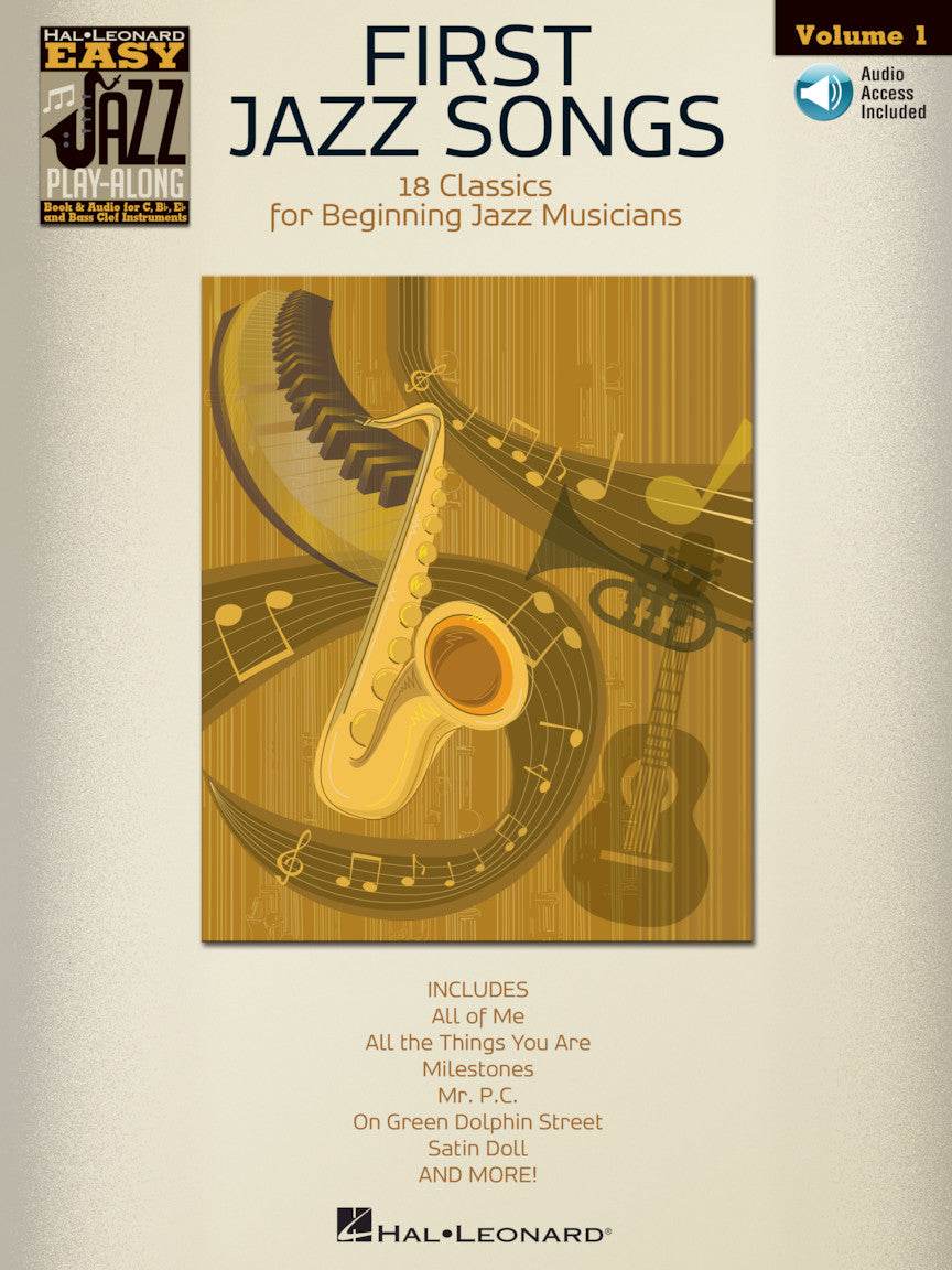 HAL LEONARD 00843225 First Jazz Songs - Easy Jazz Play-Along Volume 1 - Ray's Midbell Music