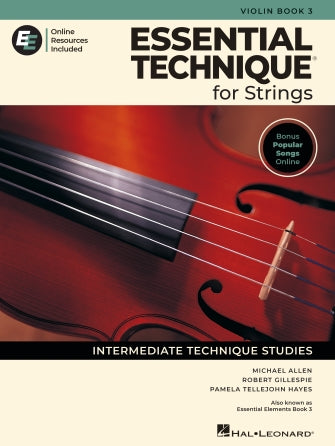 HAL LEONARD 00875067 Essential Technique for Strings - Violin Book 3 with Online Resources