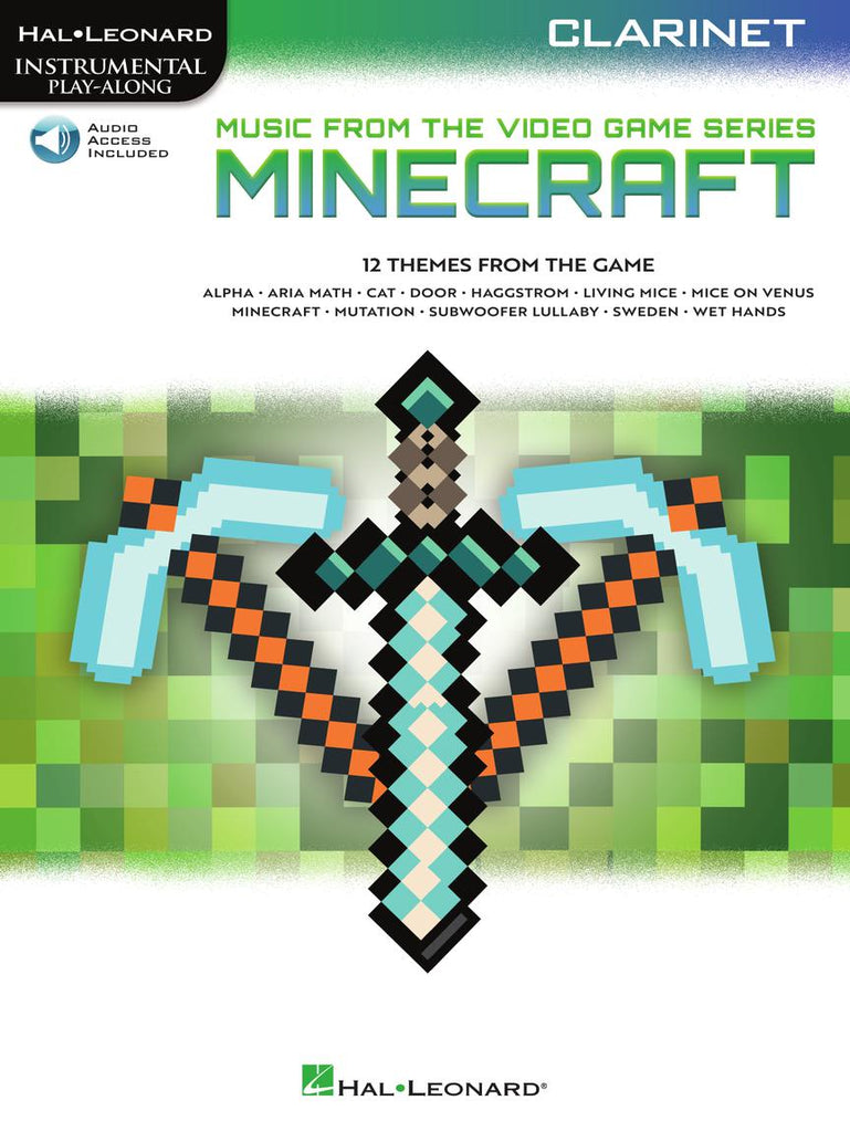 HAL LEONARD 01074312 Minecraft - Music from the Video Game Series - Clarinet Play-Along