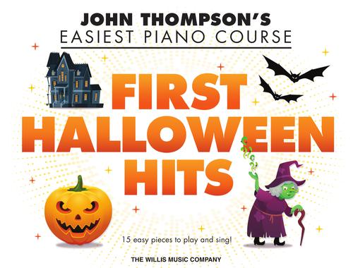 WILLIS 01075538 First Halloween Hits - John Thompson's Easiest Piano Course