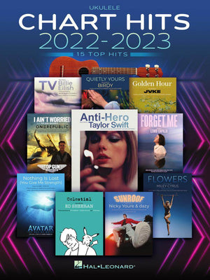 HAL LEONARD 01167298 Chart Hits of 2022-2023 Ukulele - Ray's Midbell Music